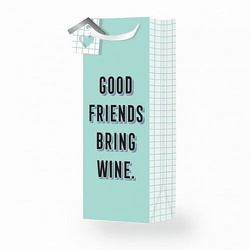 Good Friends Bring Wine