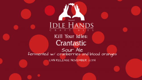 Idle Hands Crantastic 16oz