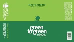 Mast Landing Green To Green IPA 16oz