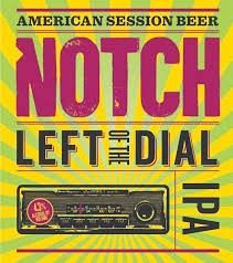 Notch Left of Dial IPA SINGLE