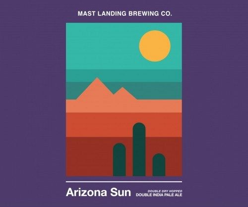 Mast Landing Arizona Sun DDH DIPA 16oz