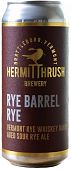Hermit Thrush Rye Barrel Rye 16oz