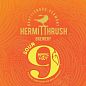 Hermit Thrush Sour #9 16oz
